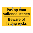 Pas op voor vallende stenen - Beware of falling rocks