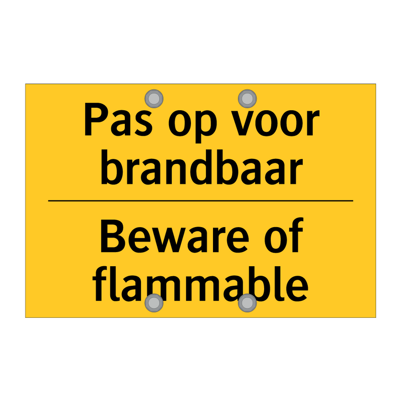 Pas op voor brandbaar - Beware of flammable