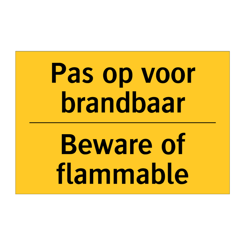 Pas op voor brandbaar - Beware of flammable