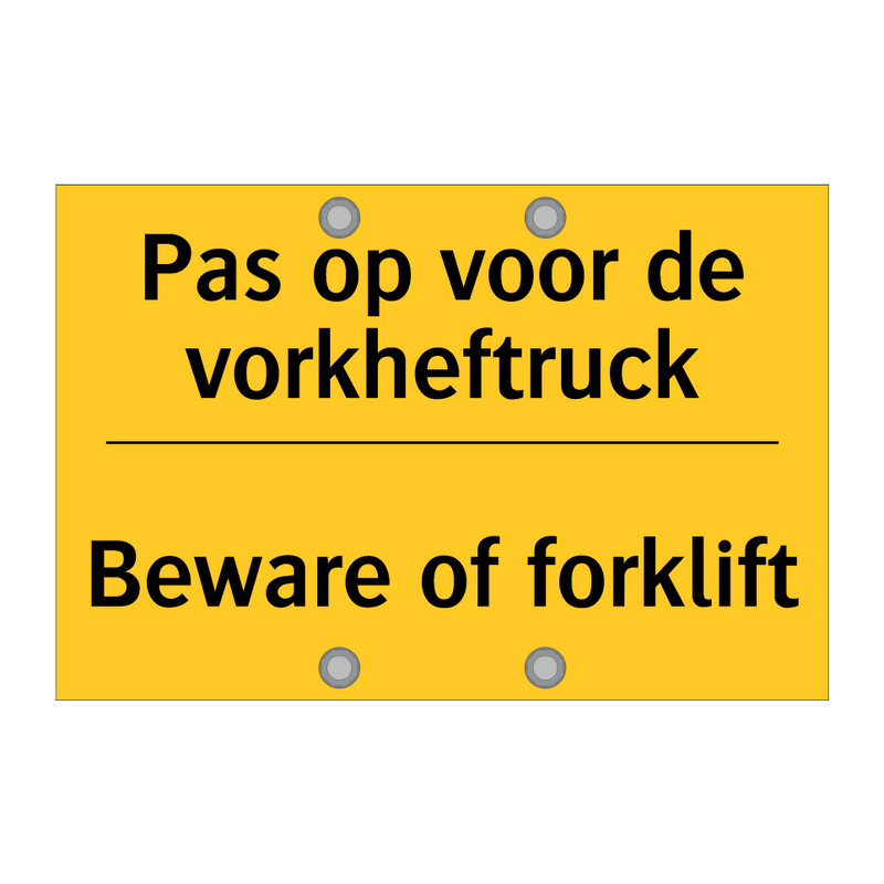 Pas op voor de vorkheftruck - Beware of forklift