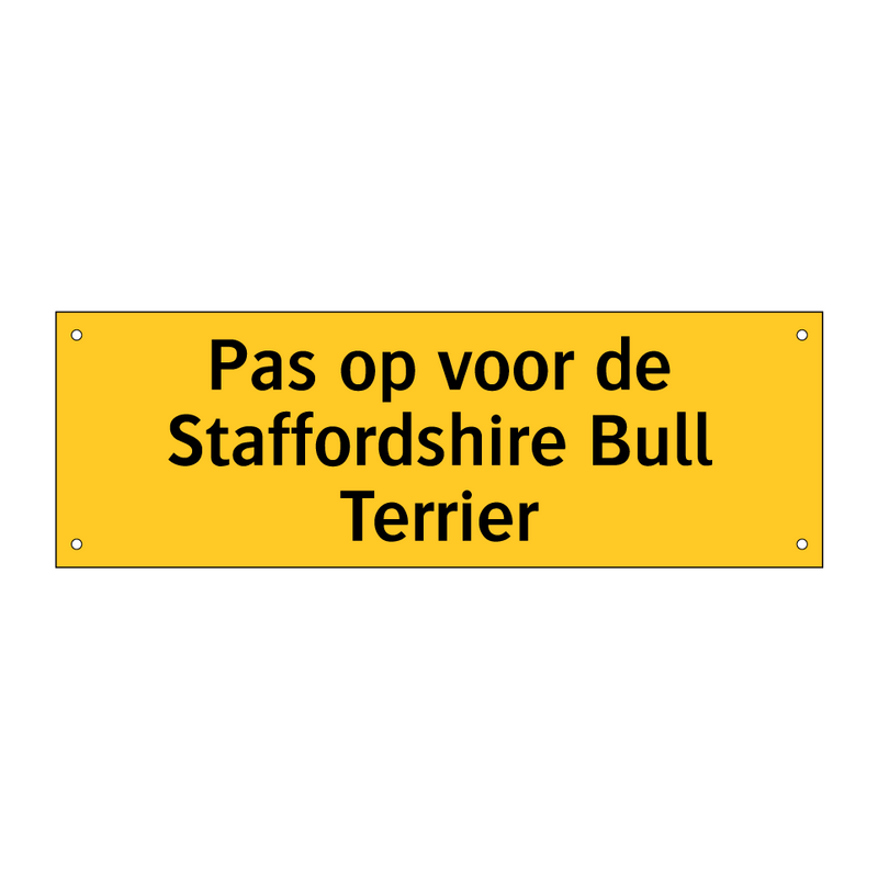 Pas op voor de Staffordshire Bull Terrier