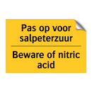 Pas op voor salpeterzuur - Beware of nitric acid