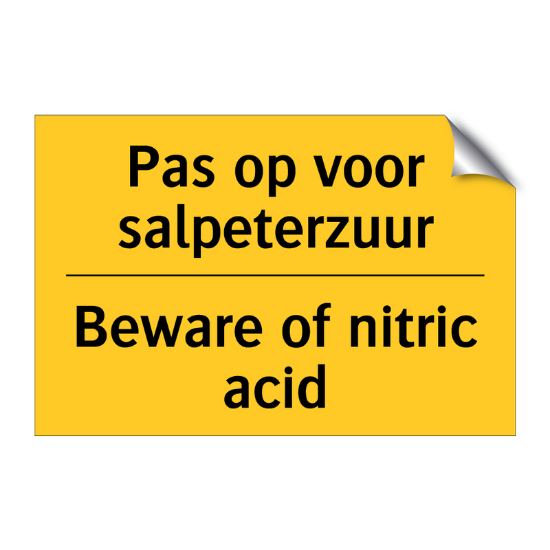 Pas op voor salpeterzuur - Beware of nitric acid