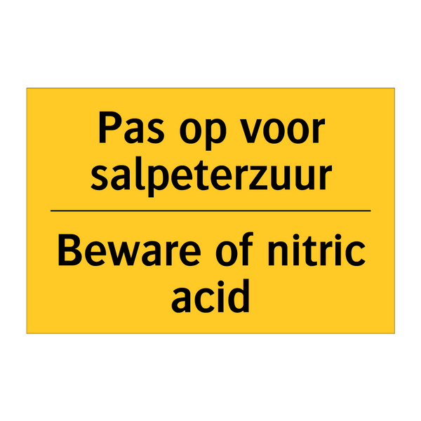 Pas op voor salpeterzuur - Beware of nitric acid