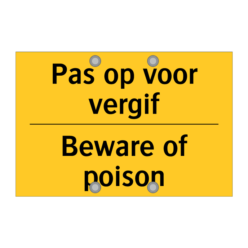 Pas op voor vergif - Beware of poison