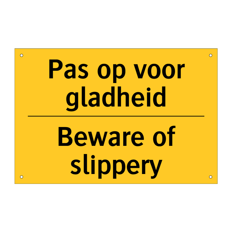 Pas op voor gladheid - Beware of slippery