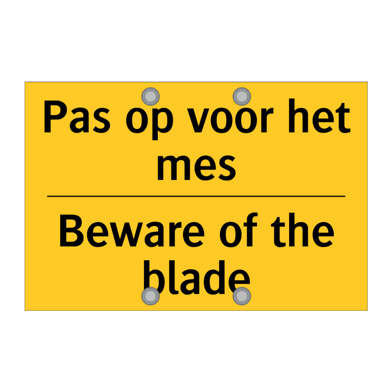 Pas op voor het mes - Beware of the blade
