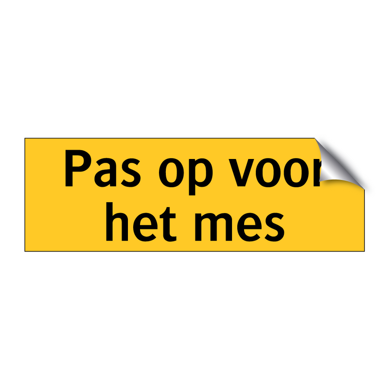 Pas op voor het mes