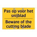 Pas op voor het snijblad - Beware of the cutting blade
