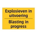 Explosieven in uitvoering - Blasting in progress