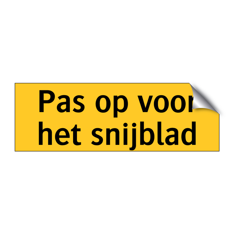 Pas op voor het snijblad
