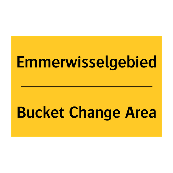 Emmerwisselgebied - Bucket Change Area