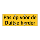 Pas op voor de Duitse herder