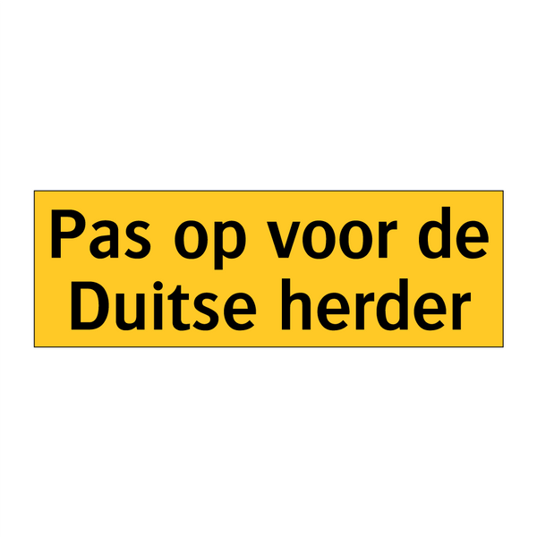 Pas op voor de Duitse herder