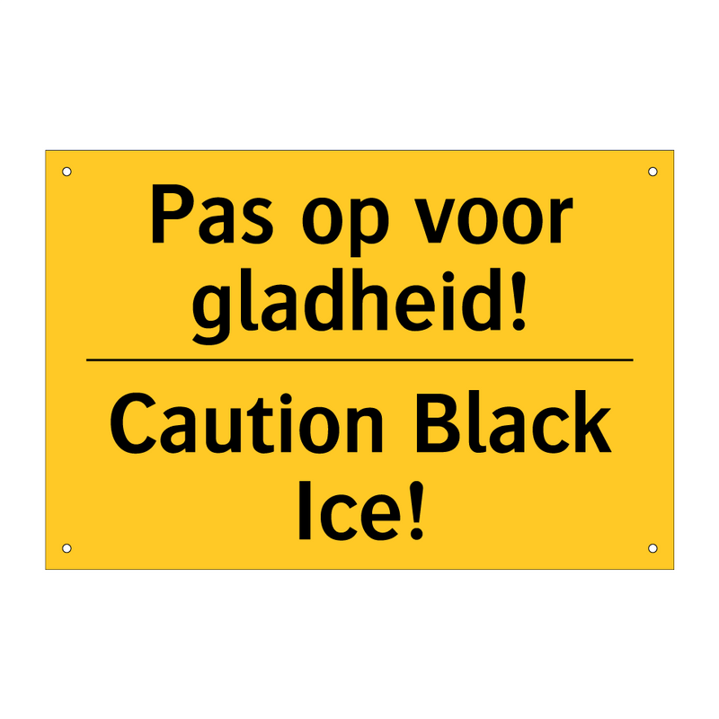 Pas op voor gladheid! - Caution Black Ice!