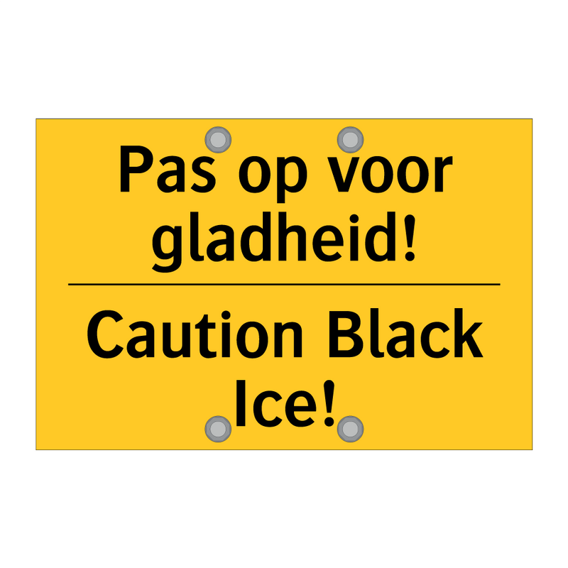 Pas op voor gladheid! - Caution Black Ice!