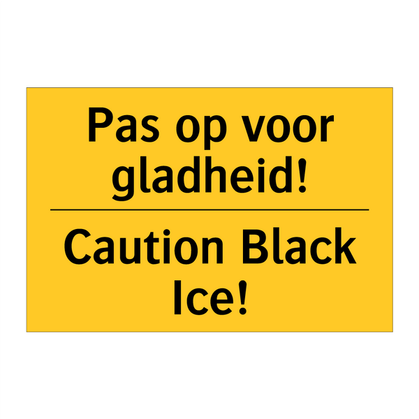 Pas op voor gladheid! - Caution Black Ice!