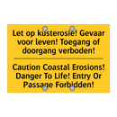 Let op kusterosie! Gevaar voor /.../ - Caution Coastal Erosions! Danger /.../