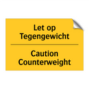 Let op Tegengewicht - Caution Counterweight