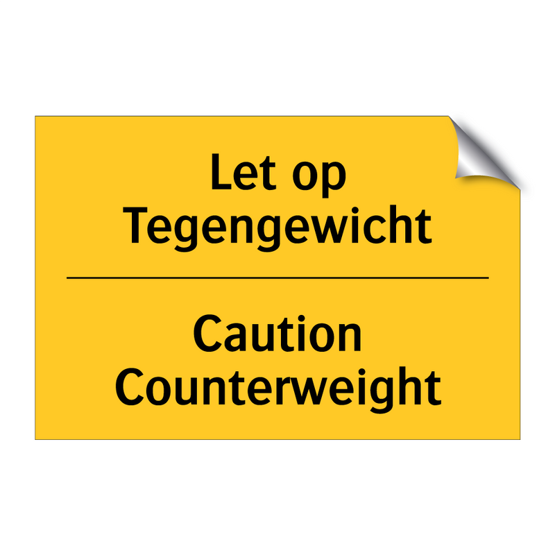 Let op Tegengewicht - Caution Counterweight