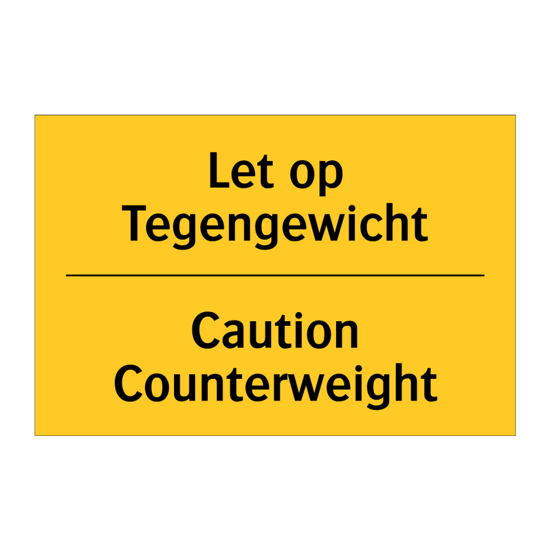Let op Tegengewicht - Caution Counterweight