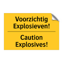 Voorzichtig Explosieven! - Caution Explosives!