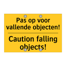 Pas op voor vallende objecten! - Caution falling objects!