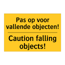 Pas op voor vallende objecten! - Caution falling objects!