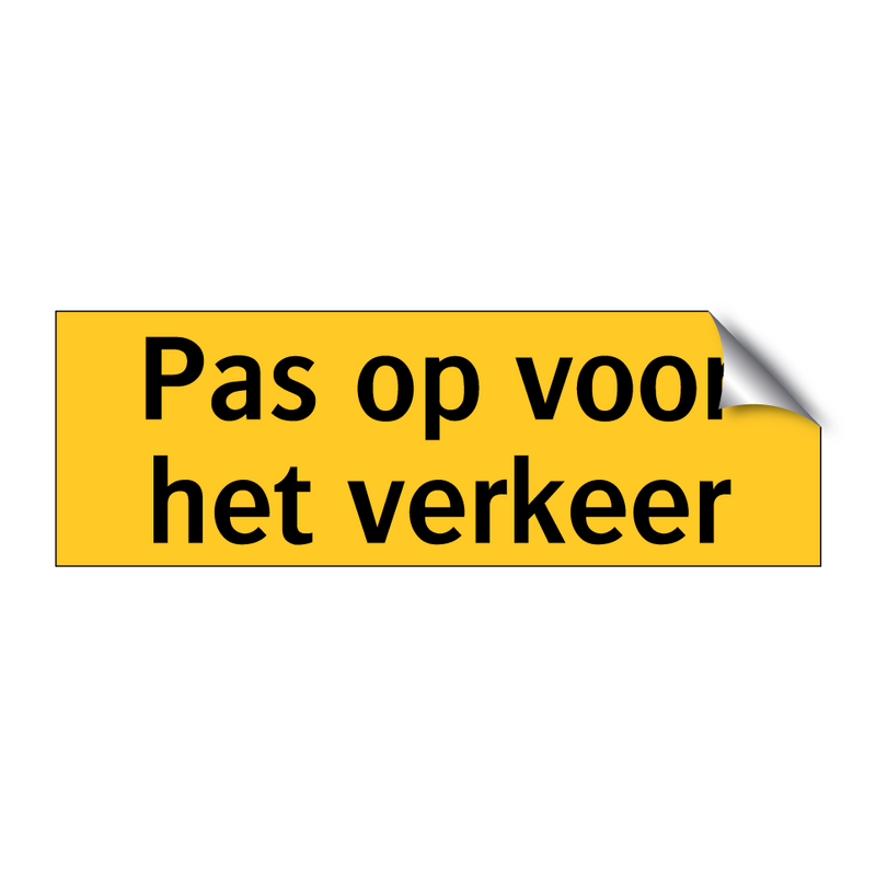 Pas op voor het verkeer