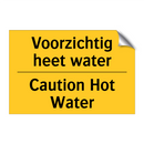 Voorzichtig heet water - Caution Hot Water
