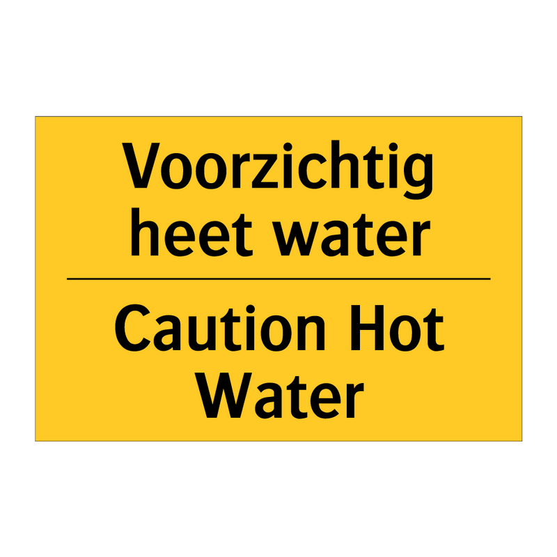 Voorzichtig heet water - Caution Hot Water
