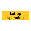 Let op spanning