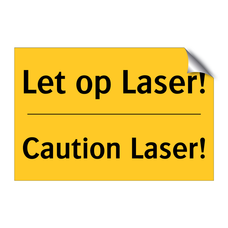 Let op Laser! - Caution Laser!