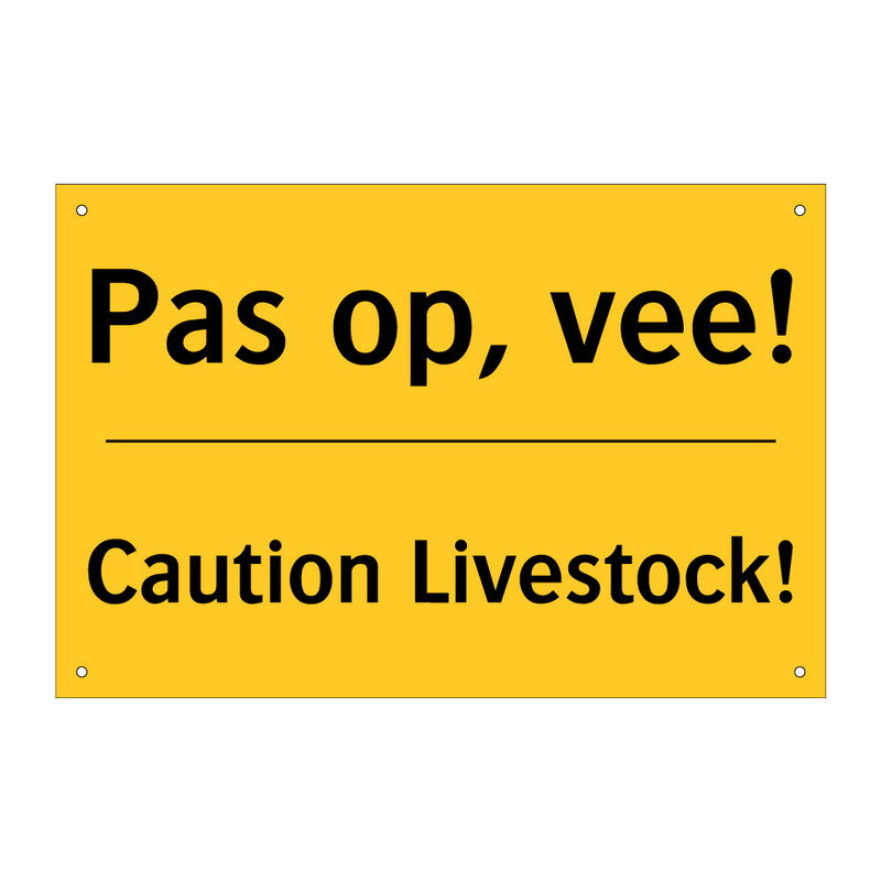Pas op, vee! - Caution Livestock!