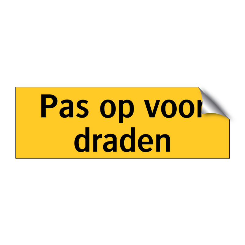 Pas op voor draden