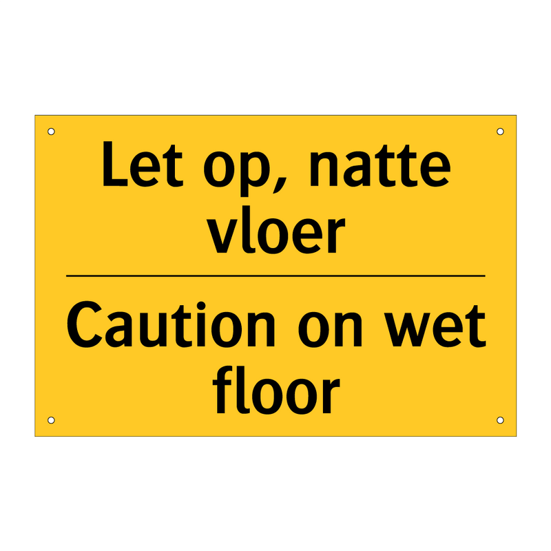 Let op, natte vloer - Caution on wet floor