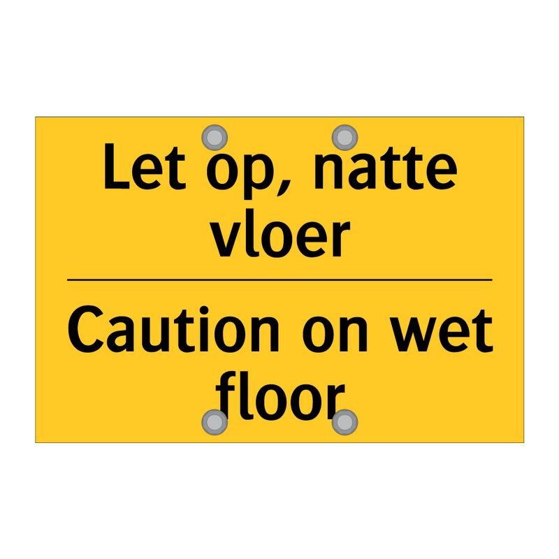 Let op, natte vloer - Caution on wet floor