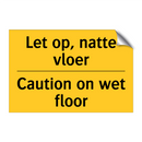 Let op, natte vloer - Caution on wet floor