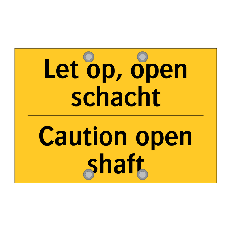 Let op, open schacht - Caution open shaft