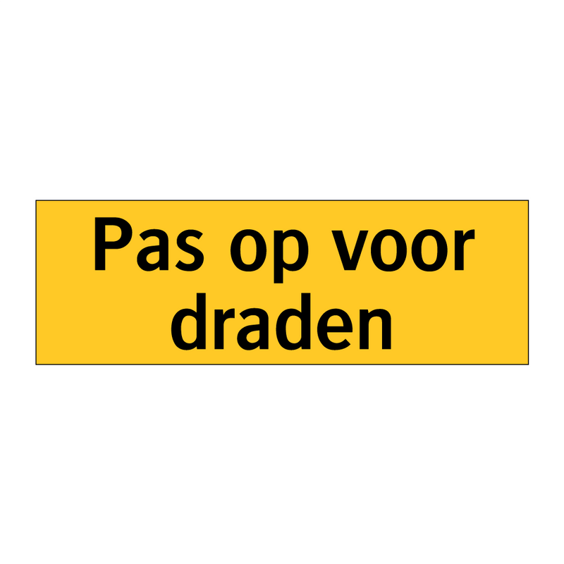 Pas op voor draden