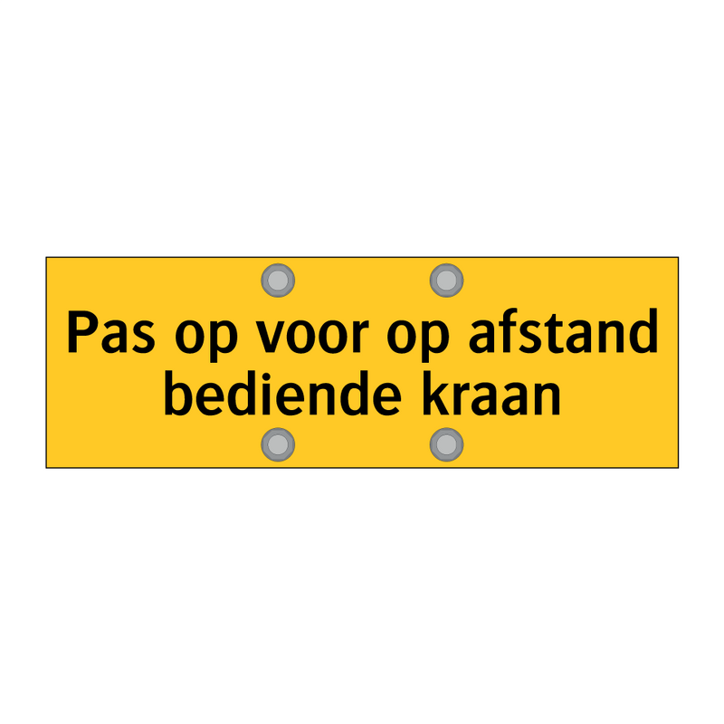 Pas op voor op afstand bediende kraan