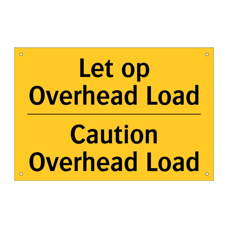Let op Overhead Load - Caution Overhead Load