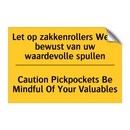 Let op zakkenrollers Wees bewust /.../ - Caution Pickpockets Be Mindful /.../