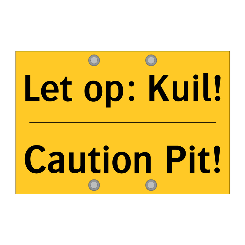 Let op: Kuil! - Caution Pit!