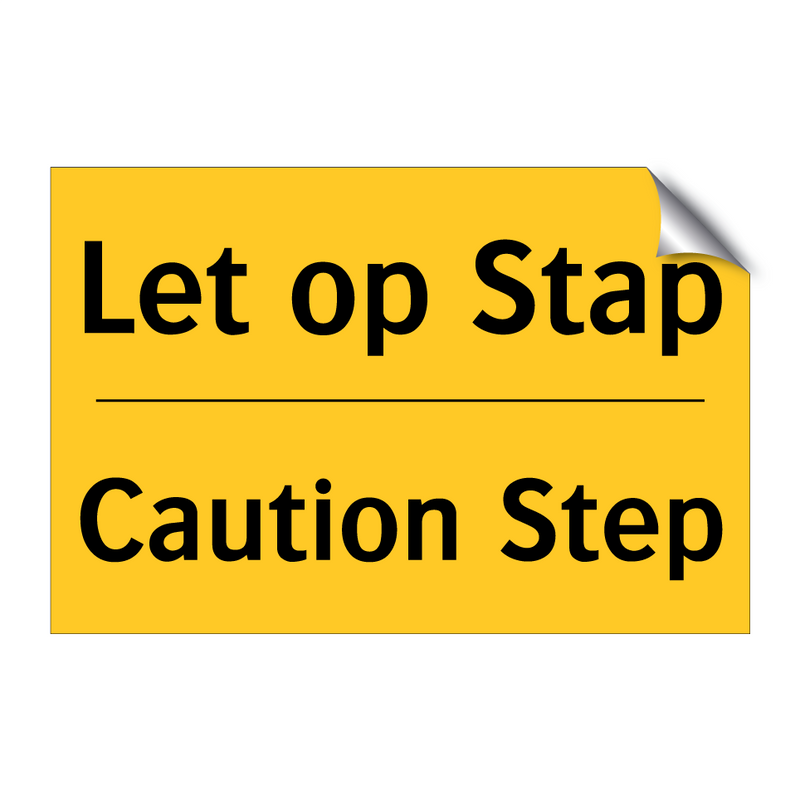Let op Stap - Caution Step