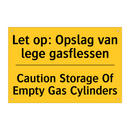 Let op: Opslag van lege gasflessen - Caution Storage Of Empty Gas Cylinders
