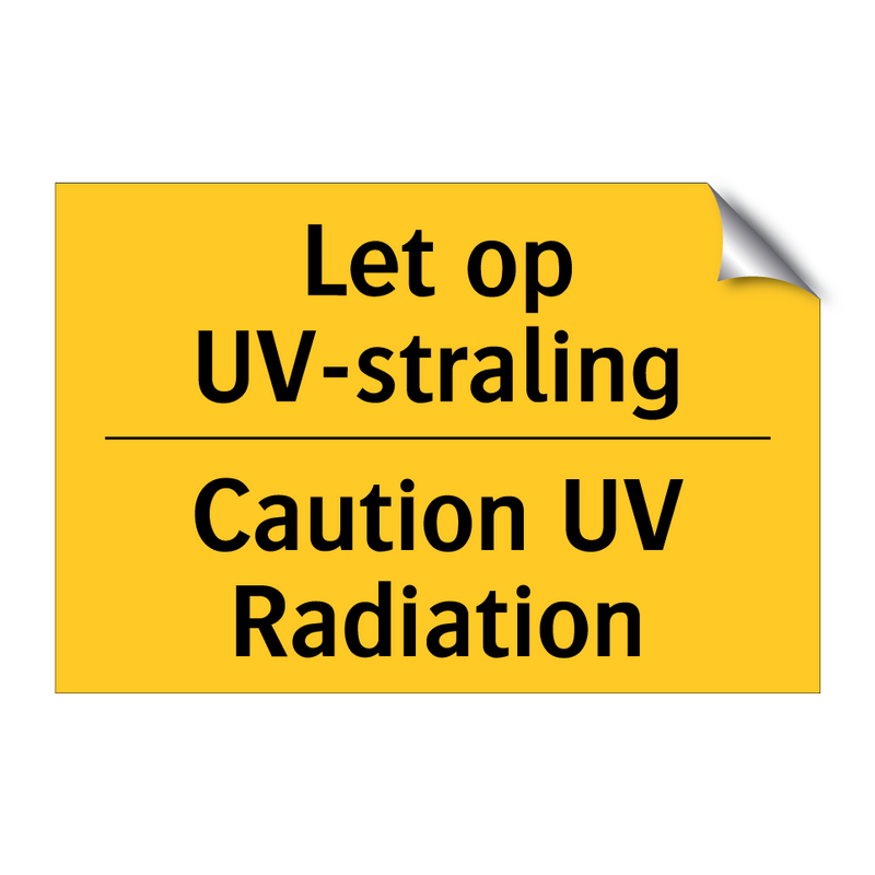 Let op UV-straling - Caution UV Radiation