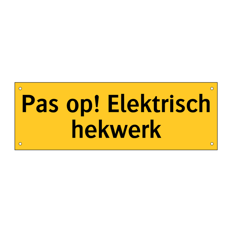 Pas op! Elektrisch hekwerk
