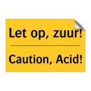 Let op, zuur! - Caution, Acid!