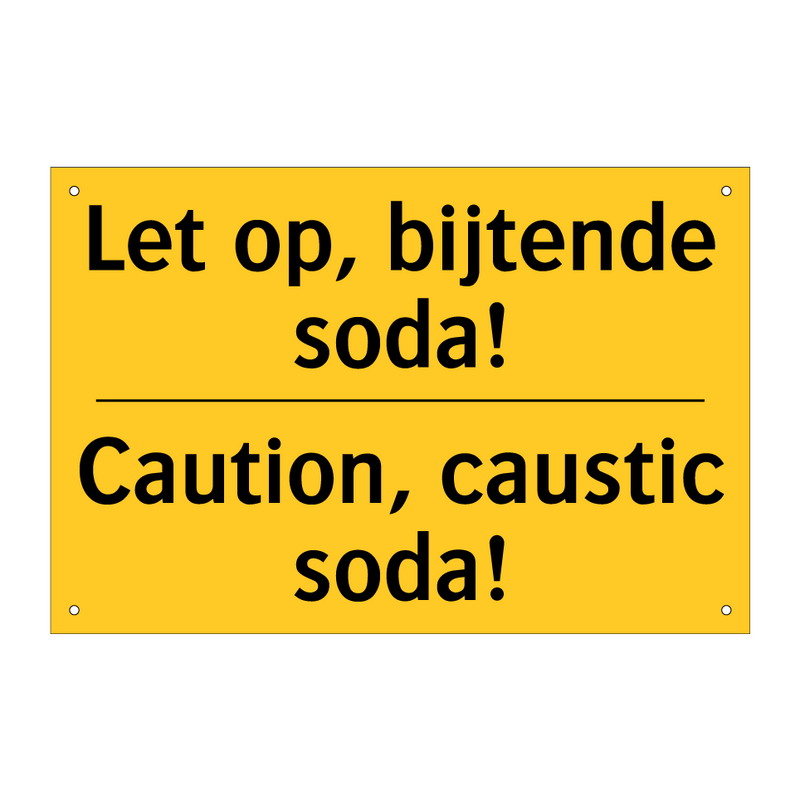 Let op, bijtende soda! - Caution, caustic soda!